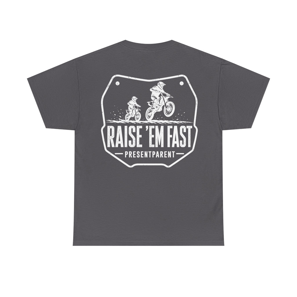 Men’s Raise 'Em Fast T-Shirt | Dirtbike Dad Life Tee