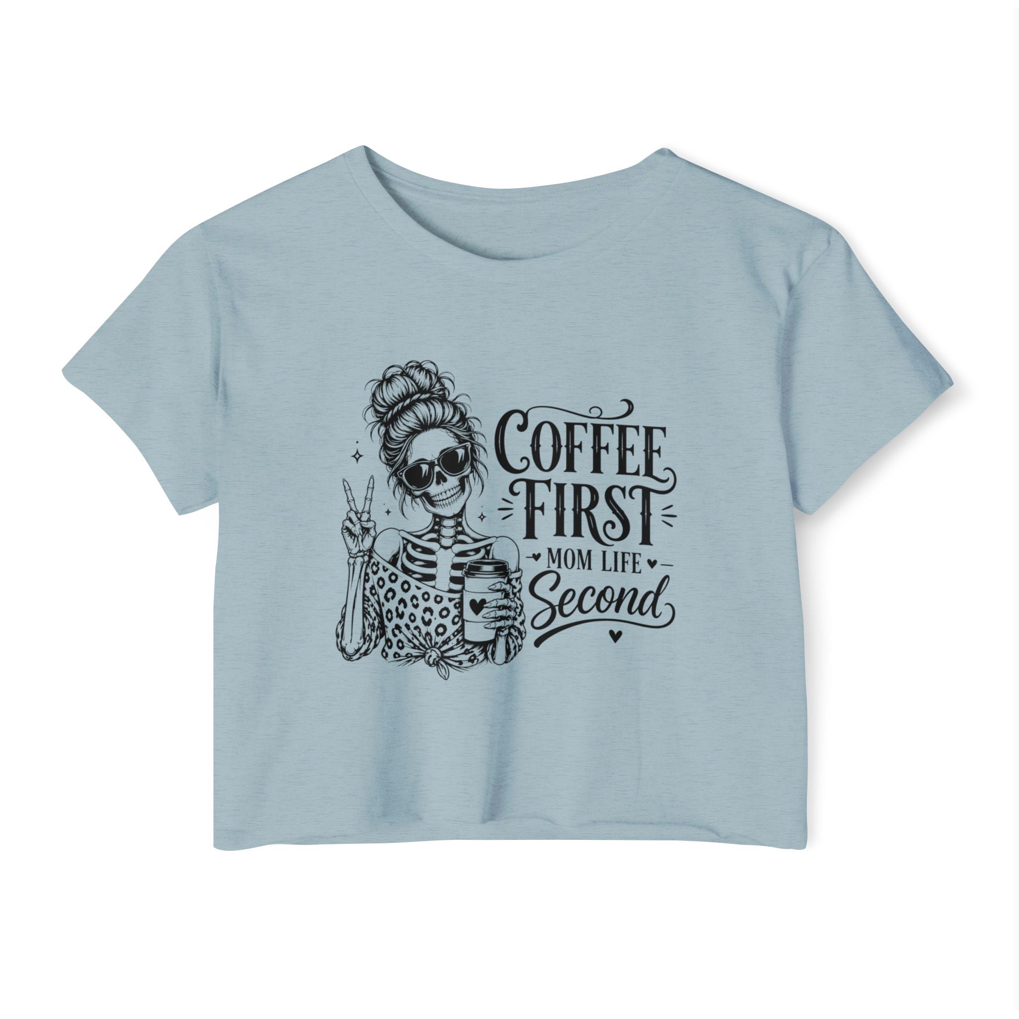 Coffee First Mom Life Second crop top product view for busy mom life and casual outfits.