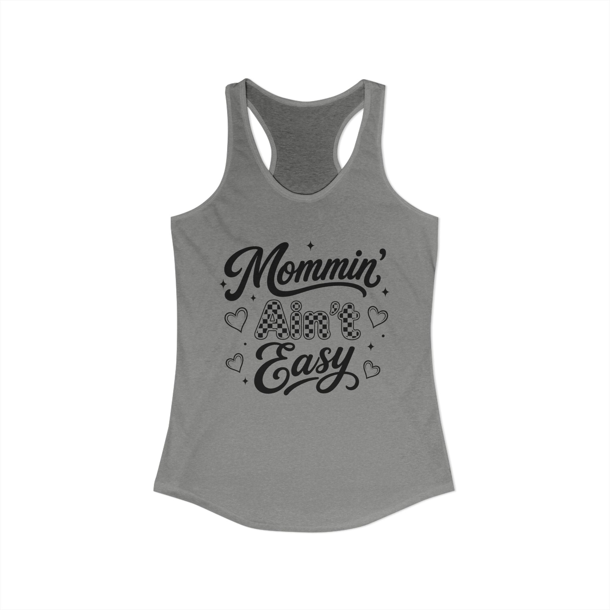 Funny Mom Tank Top, Mommin Aint Easy Shirt, Coffee Lover Mom Shirt, Cute Racerback Tank, Mothers Day Gift for Mom, Busy Mom Outfit