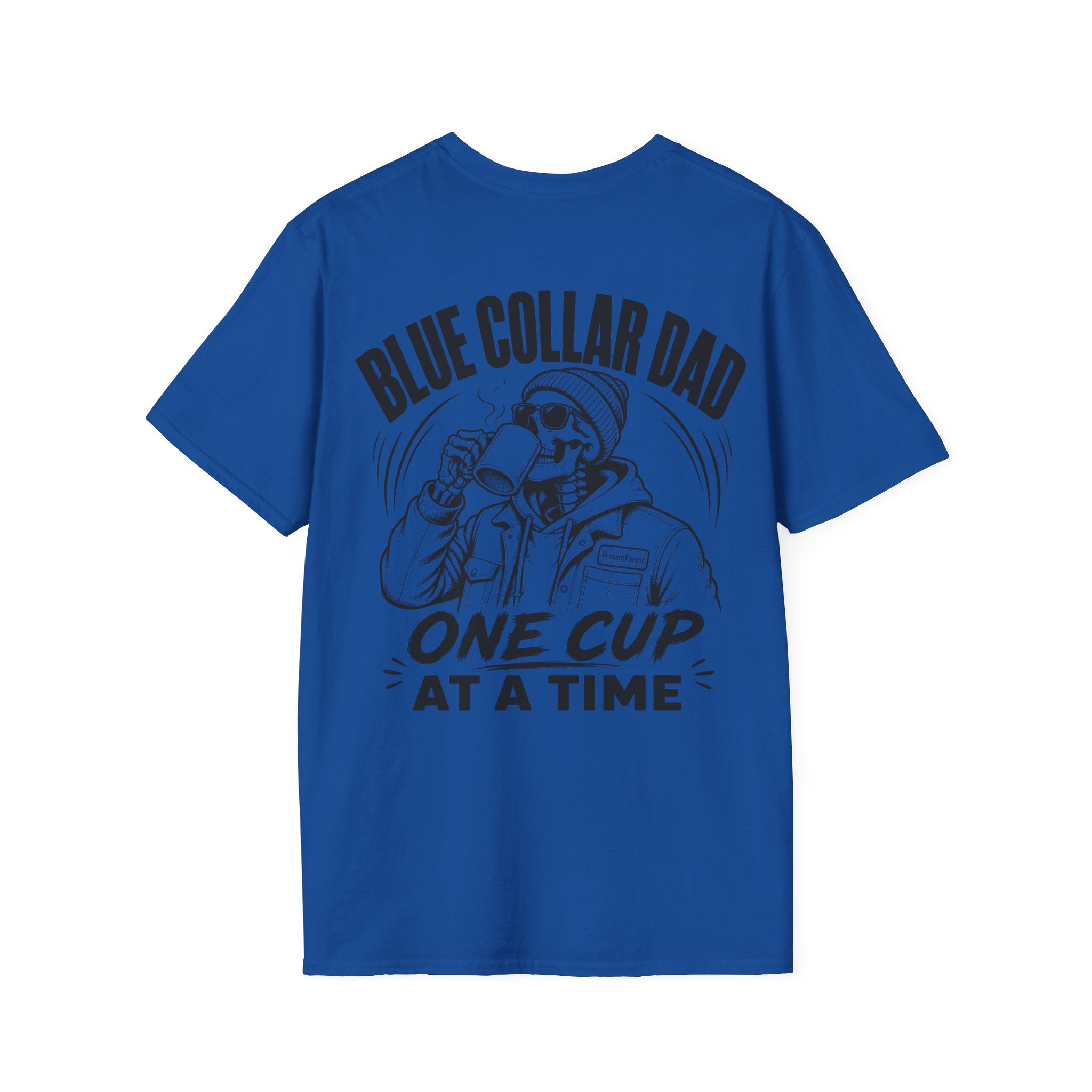 Men's Blue Collar Dad Coffee T-Shirt | One Cup At A Time Back Print | Hardworking Dad Gift