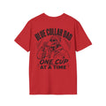 Men's Blue Collar Dad Coffee T-Shirt | One Cup At A Time Back Print | Hardworking Dad Gift