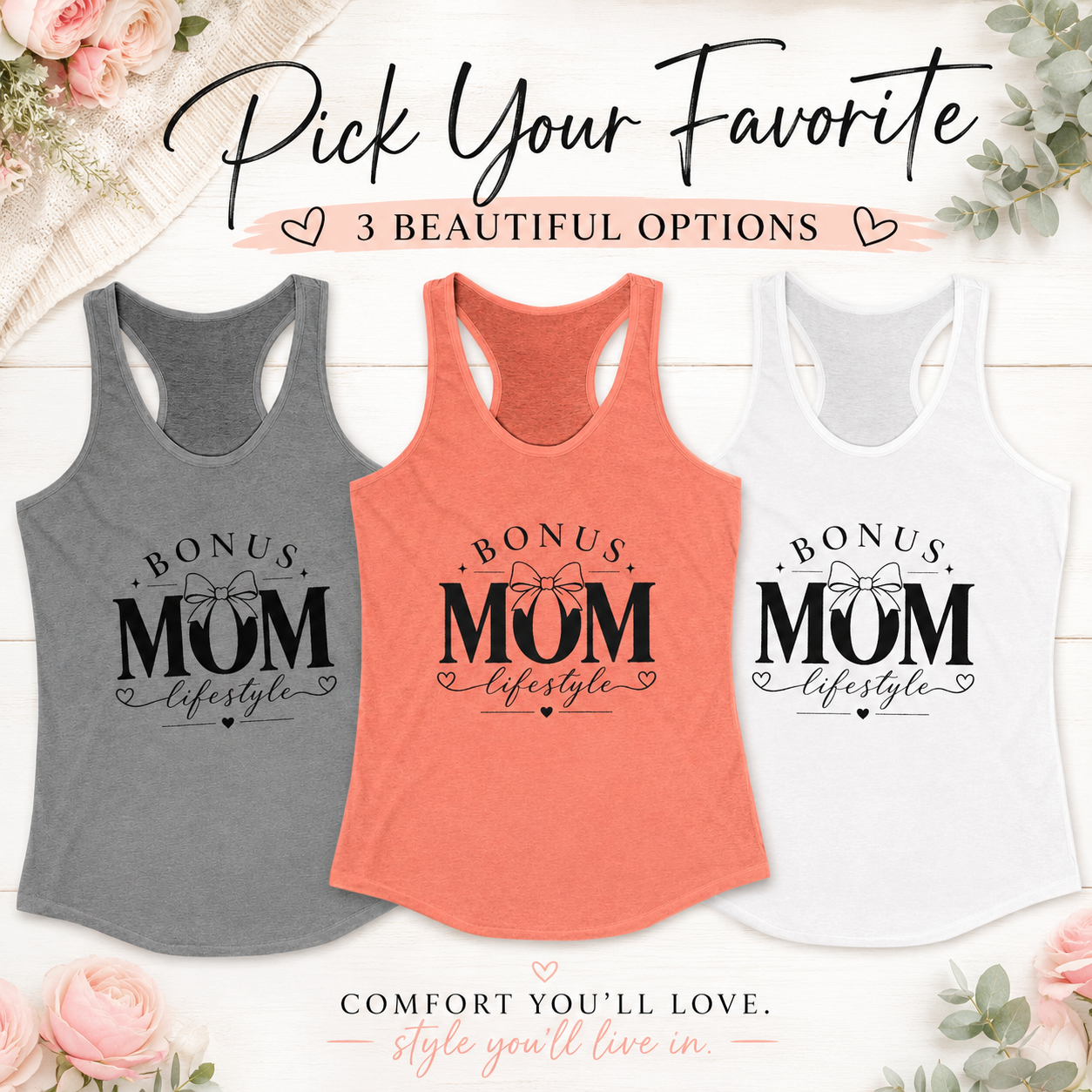 Stepmom appreciation tank top product image for bonus mamas and moms who show up with love.