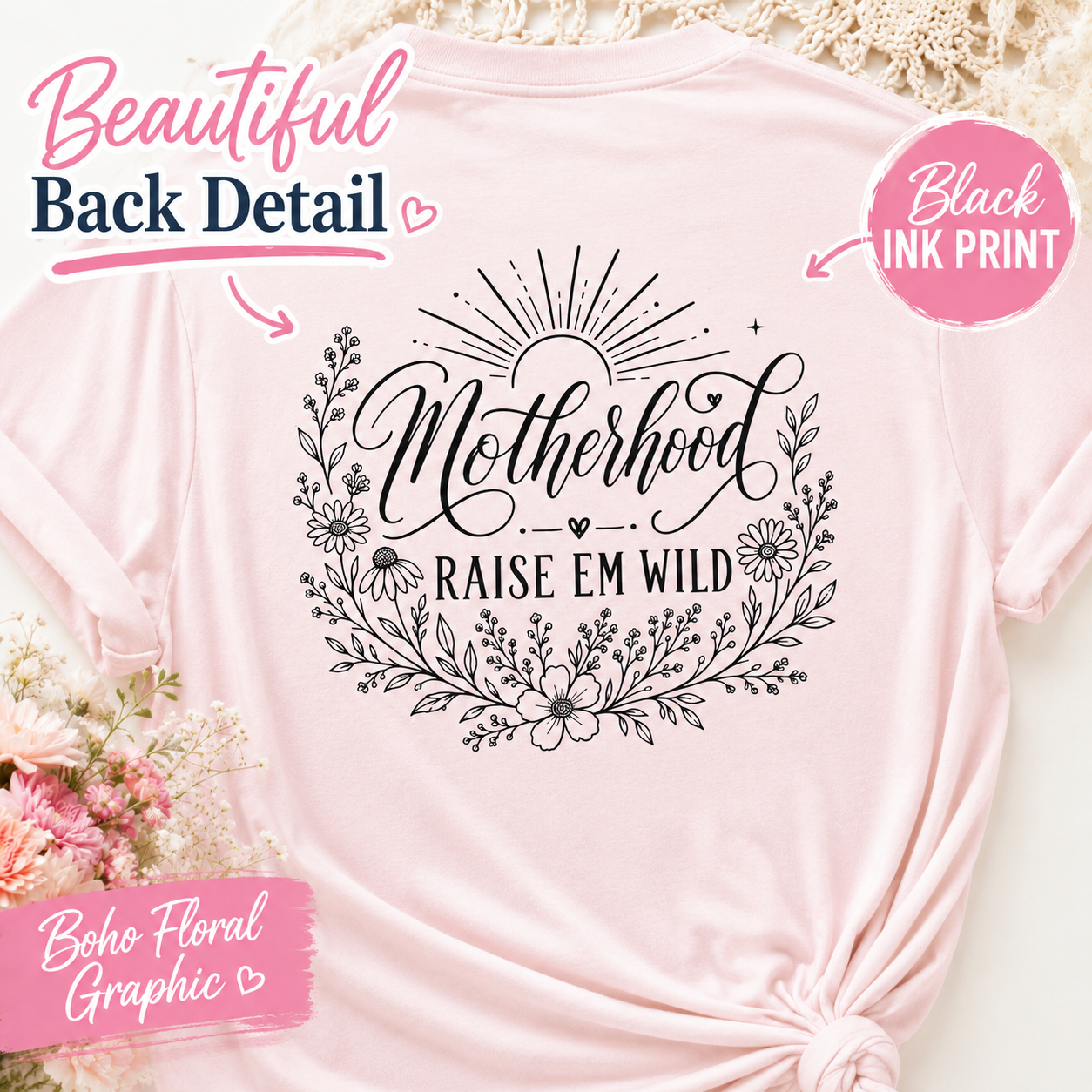 Motherhood Era Shirt, Raise Em Wild Mom Tee, Back Print Mama Shirt, Floral Mom Shirt, Cute Gift for Mom, Boho Motherhood Tee