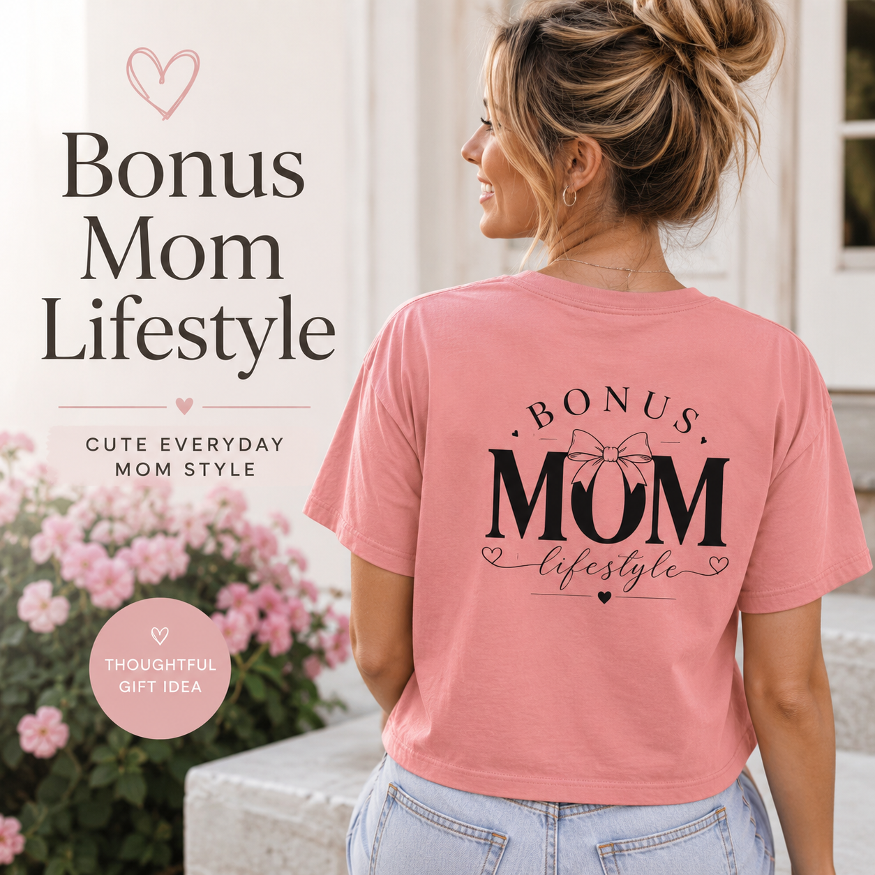 Bonus Mom Lifestyle Shirt, Cute Step Mom Gift Tee, White Bonus Mama Crop Top, Mother’s Day Gift for Bonus Mom