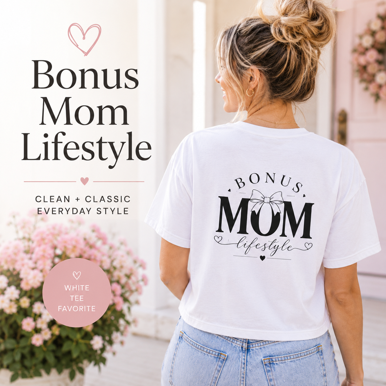 Bonus Mom Lifestyle Shirt, Cute Step Mom Gift Tee, White Bonus Mama Crop Top, Mother’s Day Gift for Bonus Mom