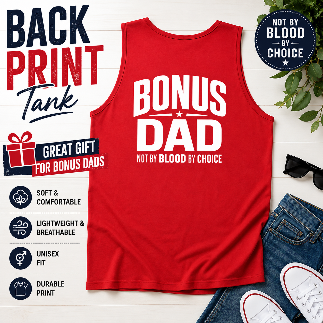 Bonus Dad Tank Top, Not By Blood By Choice Shirt, Stepdad Gift, Bonus Dad Gift for Him, Fathers Day Tank Top