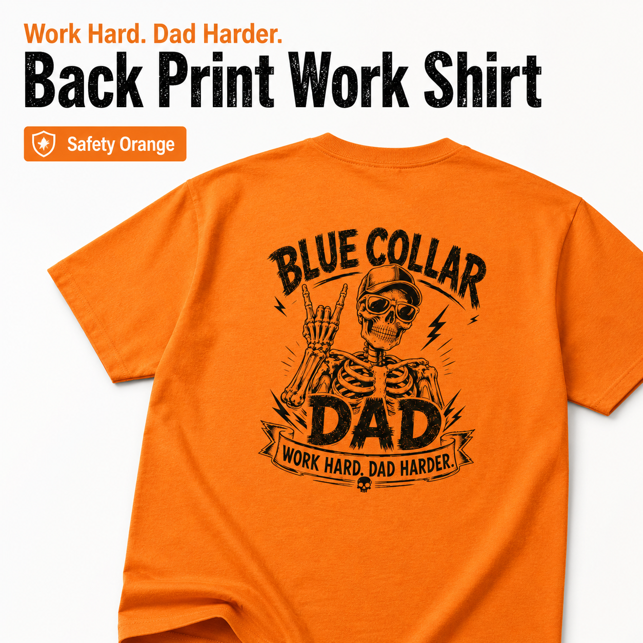 Safety Green and Safety Orange Mens Workwear, Blue Collar Dad Work T Shirt