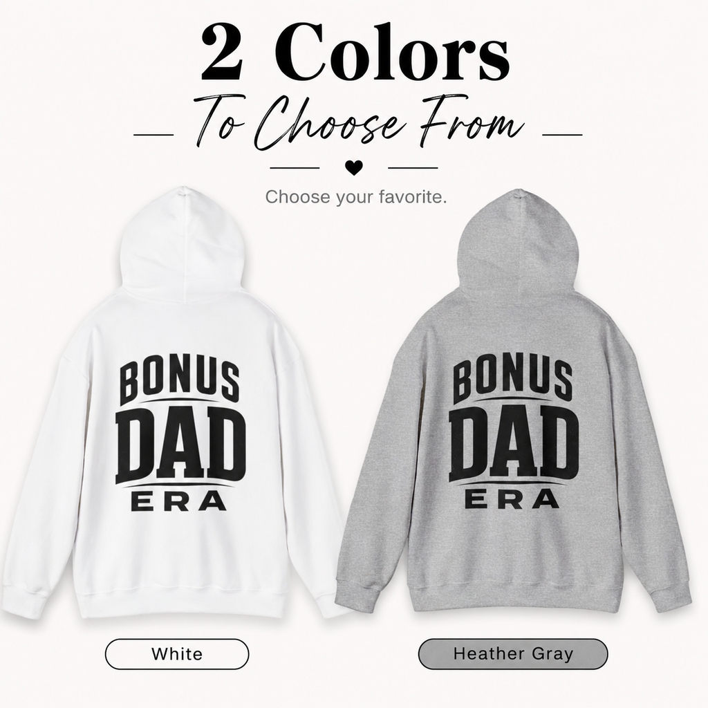 PresentParent Bonus Dad Era hoodie product image for bonus dad gifts.