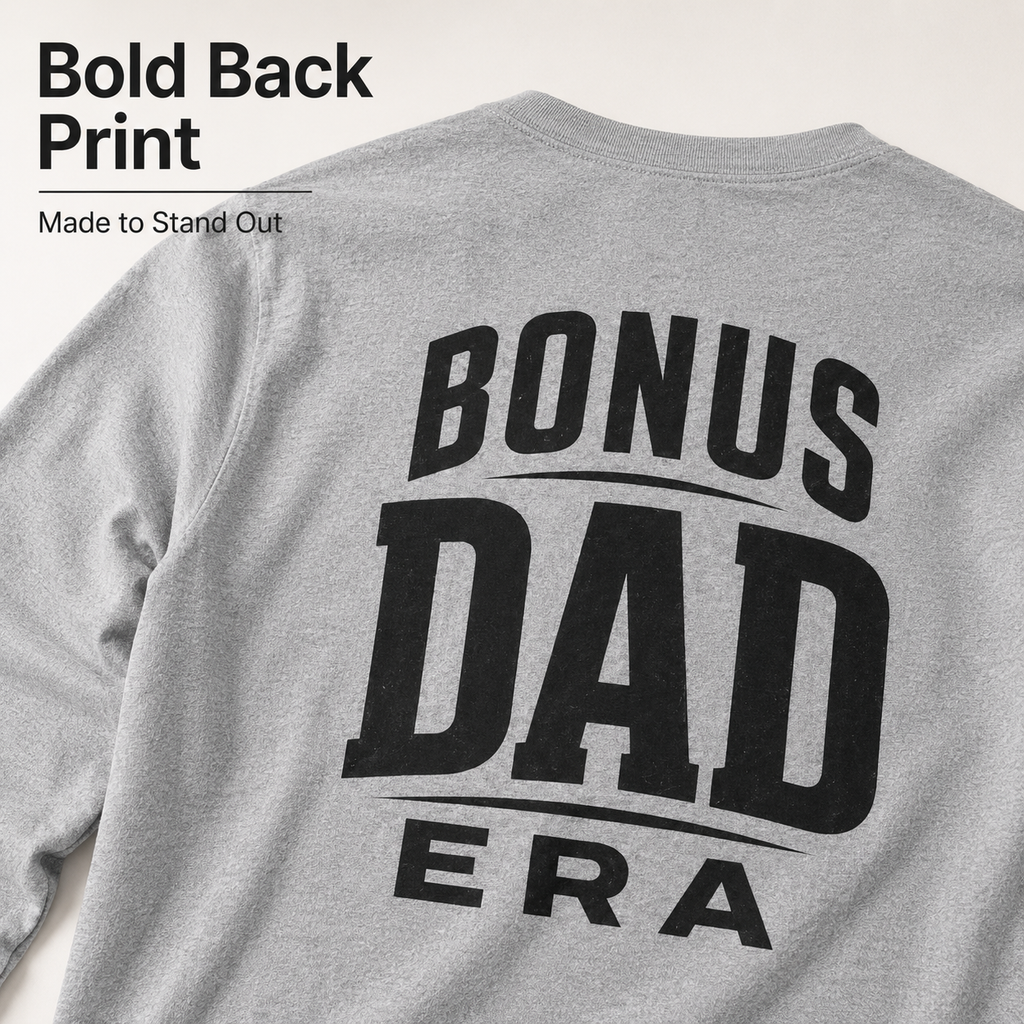 Meaningful stepdad long sleeve shirt product view with Bonus Dad Era design.