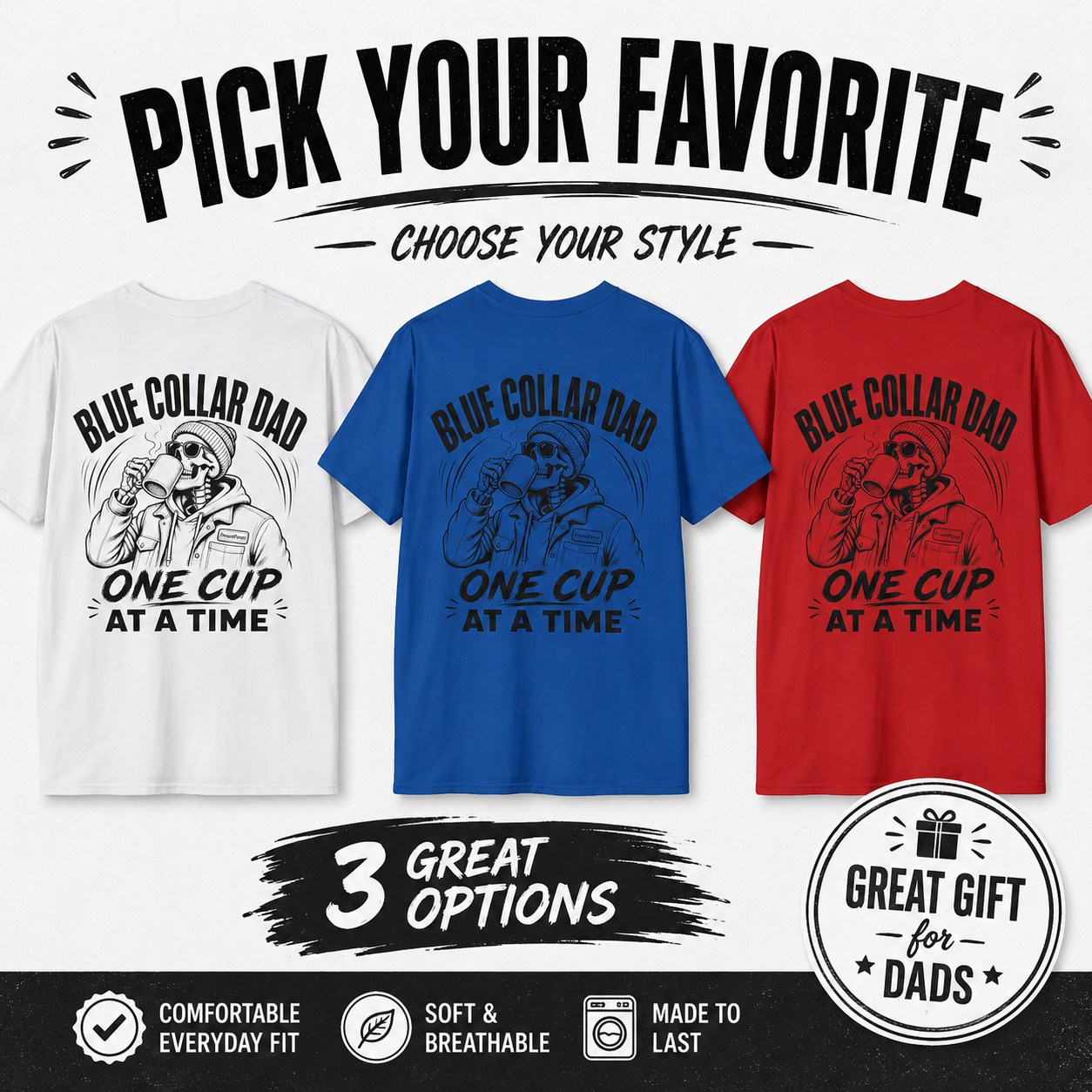 Men's Blue Collar Dad Coffee T-Shirt | One Cup At A Time Back Print | Hardworking Dad Gift