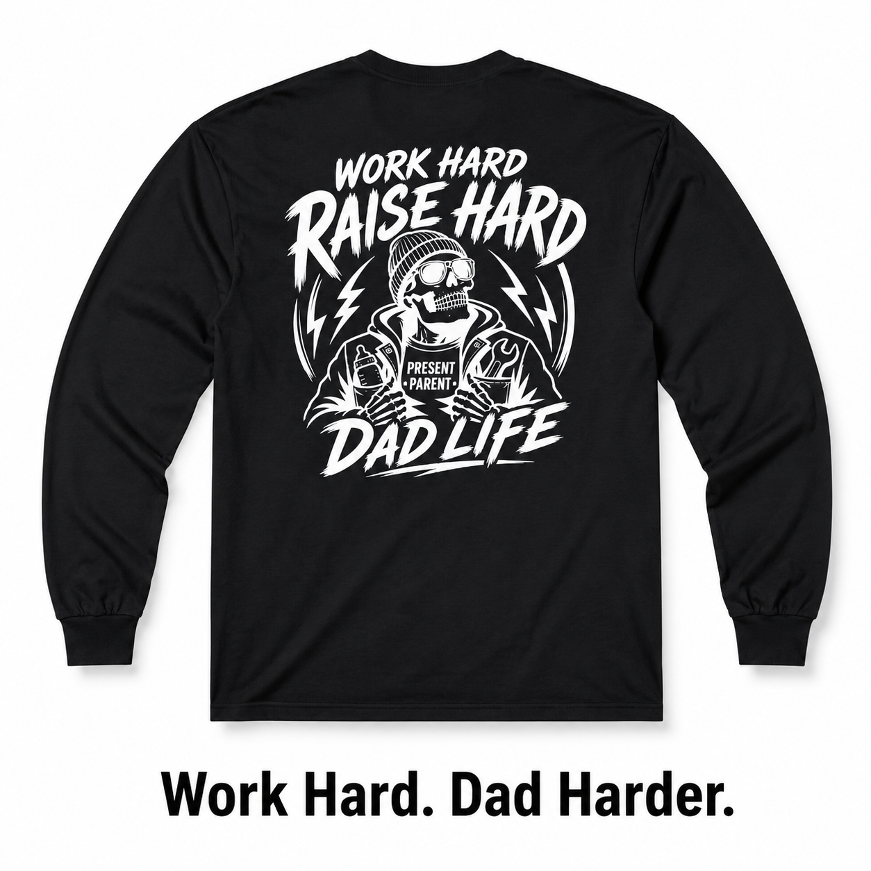 Men's Dad Life Long Sleeve Graphic Tee | Work Hard Raise Hard Back Print | Father's Day Gift
