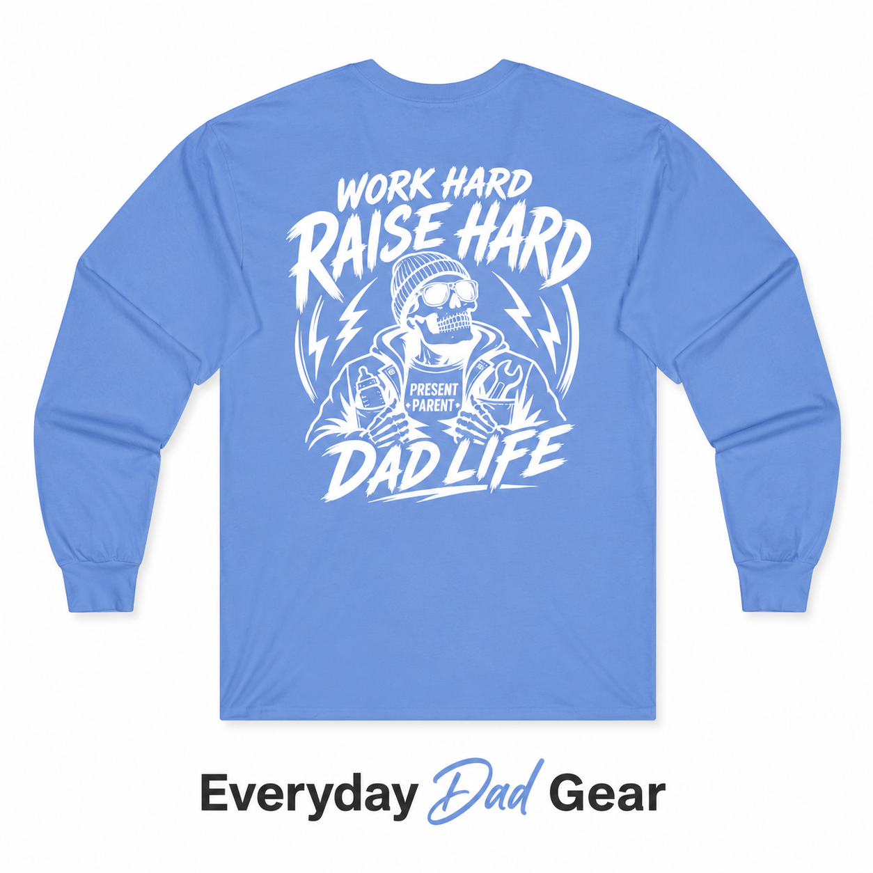 Men's Dad Life Long Sleeve Graphic Tee | Work Hard Raise Hard Back Print | Father's Day Gift