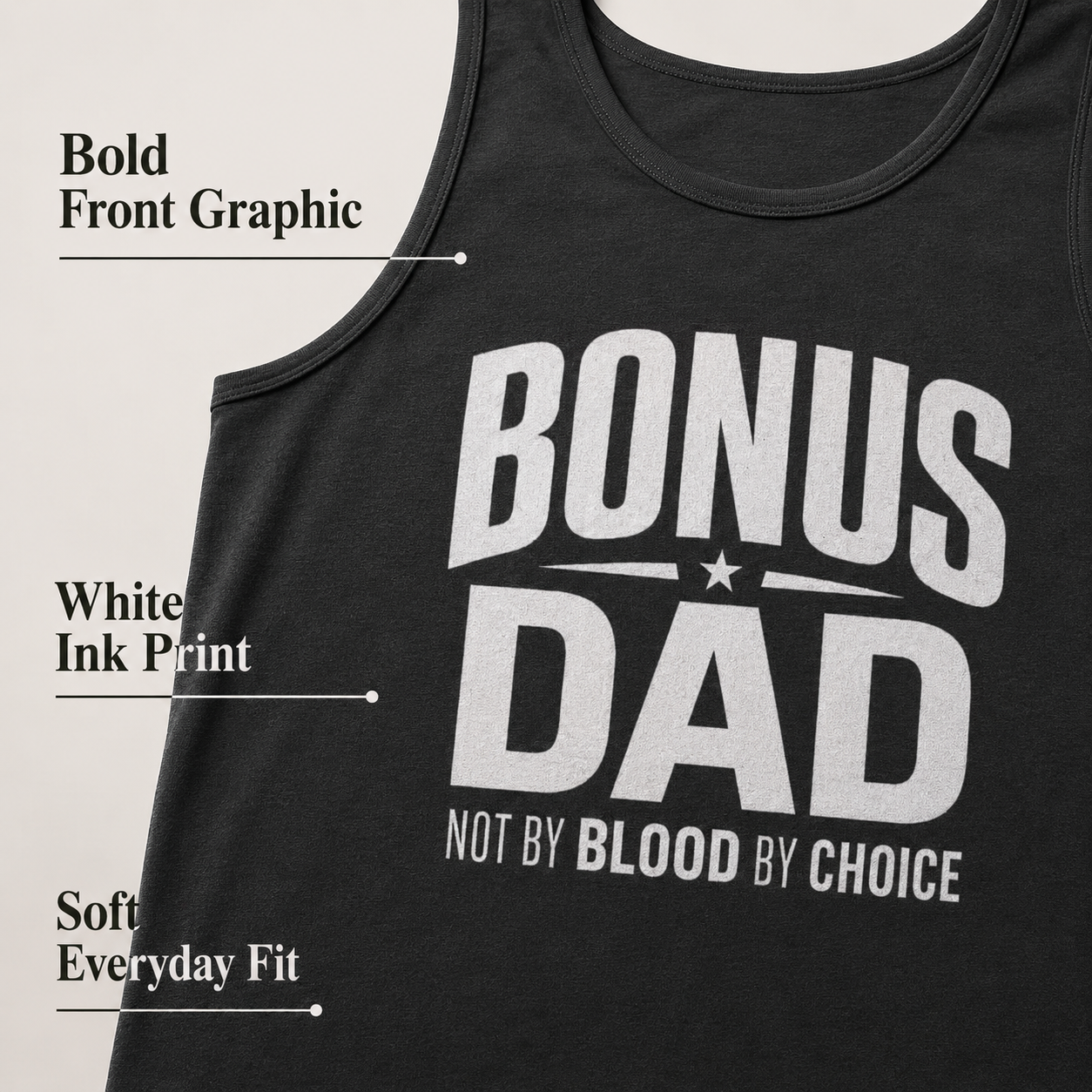 Men’s Bonus Dad Graphic Tank Top | Not By Blood By Choice | Perfect Gift For Father's Day