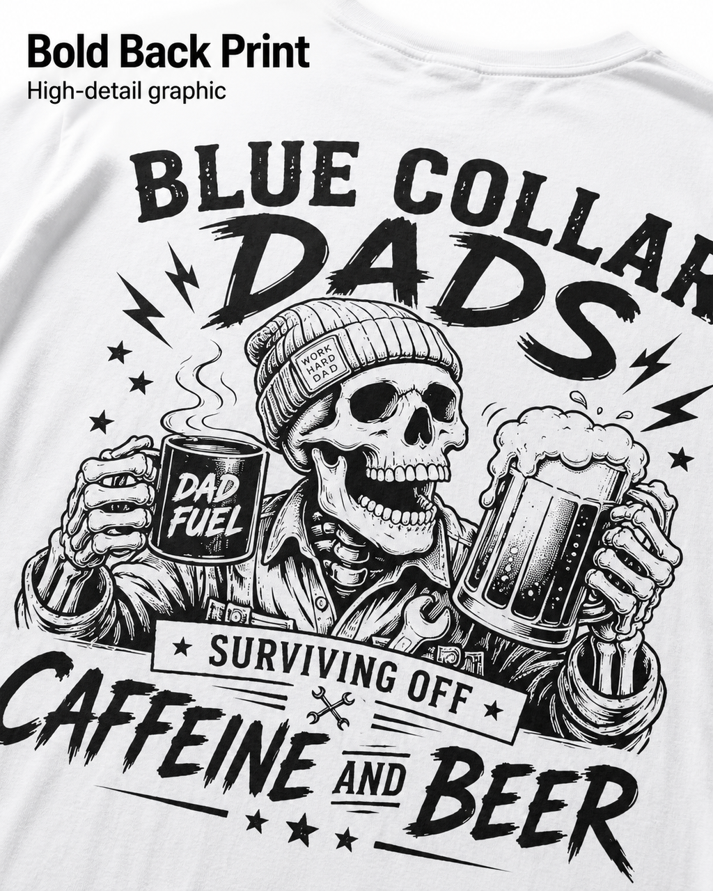 White Blue Collar Dad graphic T-shirt mockup with black Surviving Off Caffeine and Beer back print, featuring workwear-inspired dad humor artwork.