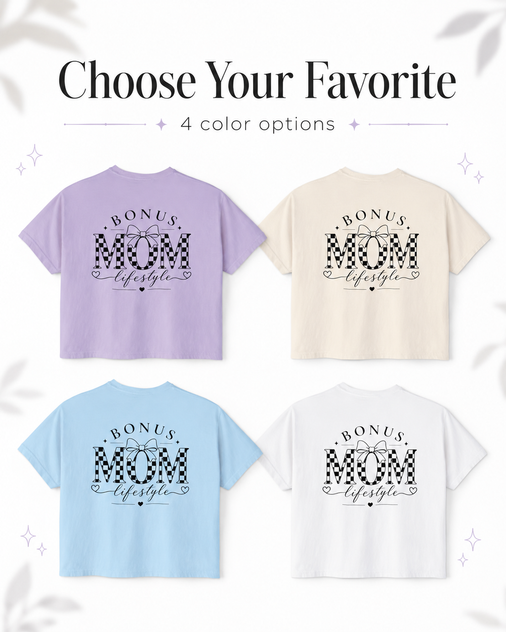 Four t-shirts with 'Bonus Mom' text in different colors on a white background.
