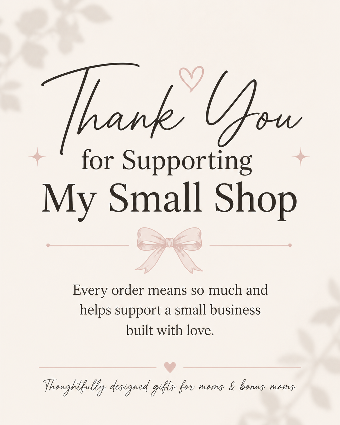 Card with 'Thank You for Supporting My Small Shop' text and decorative elements on a light background.