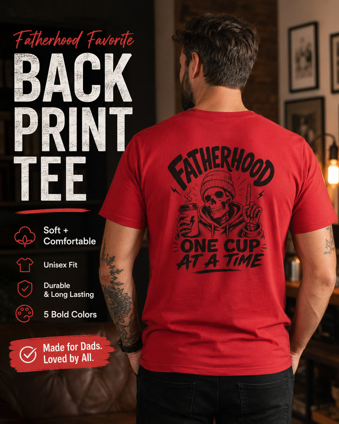 Red Coffee Dad graphic T-shirt worn indoors, showing the back print with an illustrated skull holding a coffee cup and Fatherhood One Cup at a Time lettering.