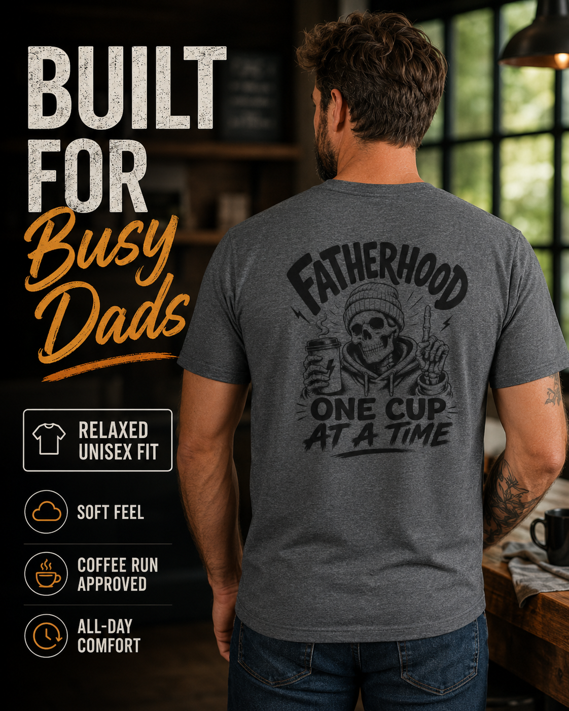 Back view lifestyle mockup of the Coffee Dad T-shirt on a model, featuring a large illustrated skull holding a coffee cup with Fatherhood One Cup at a Time text.