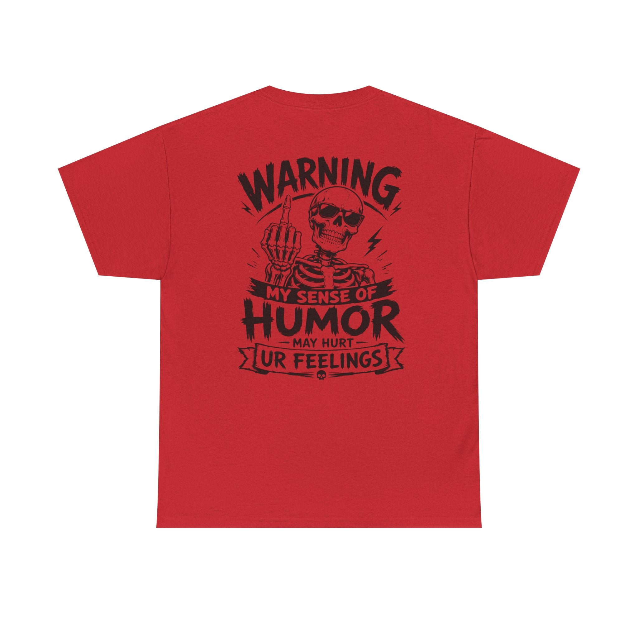 Funny Skeleton Shirt, Sarcastic Graphic Tee, Warning Sense of Humor Shirt, Funny Gift for Him