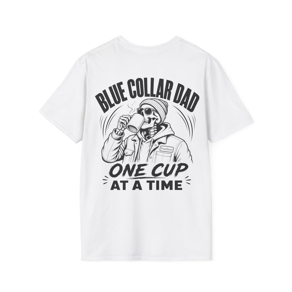 Men's Blue Collar Dad Coffee T-Shirt | One Cup At A Time Back Print | Hardworking Dad Gift