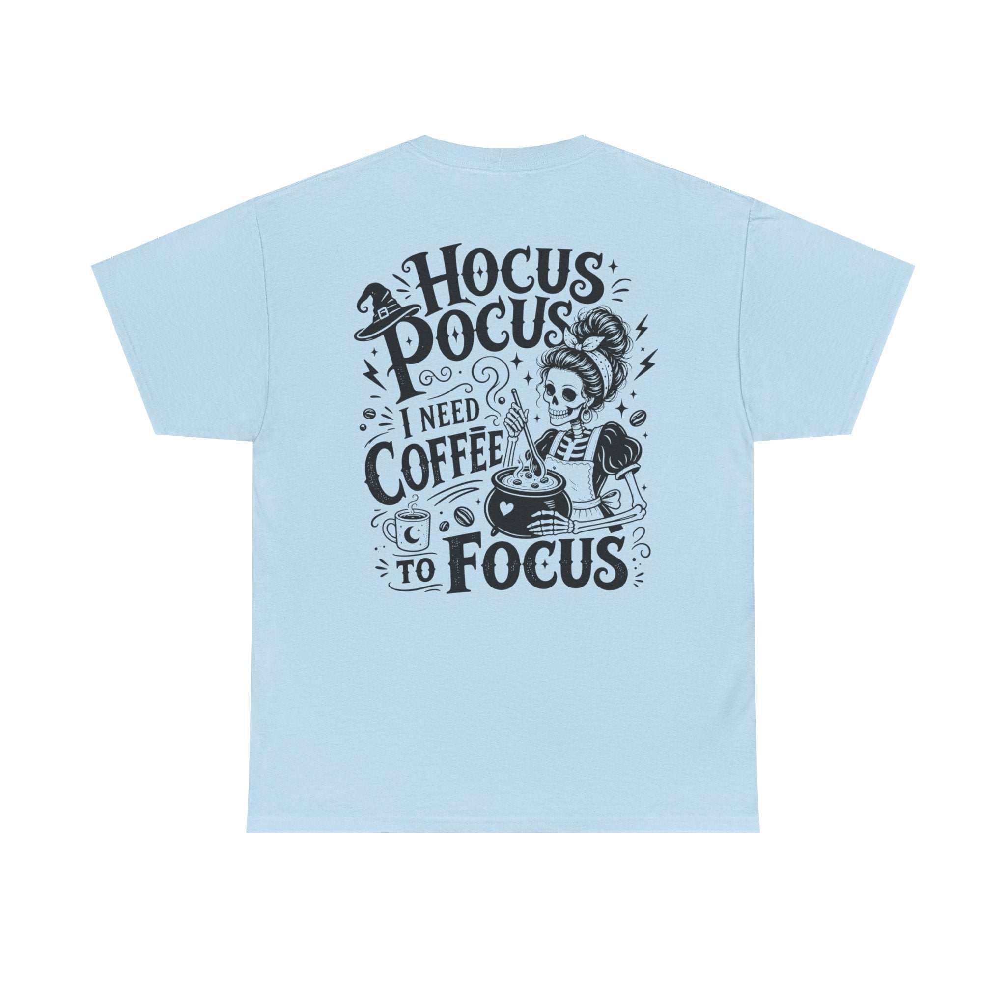 Hocus Pocus I Need Coffee to Focus t-shirt product image for spooky coffee lovers and witchy style.