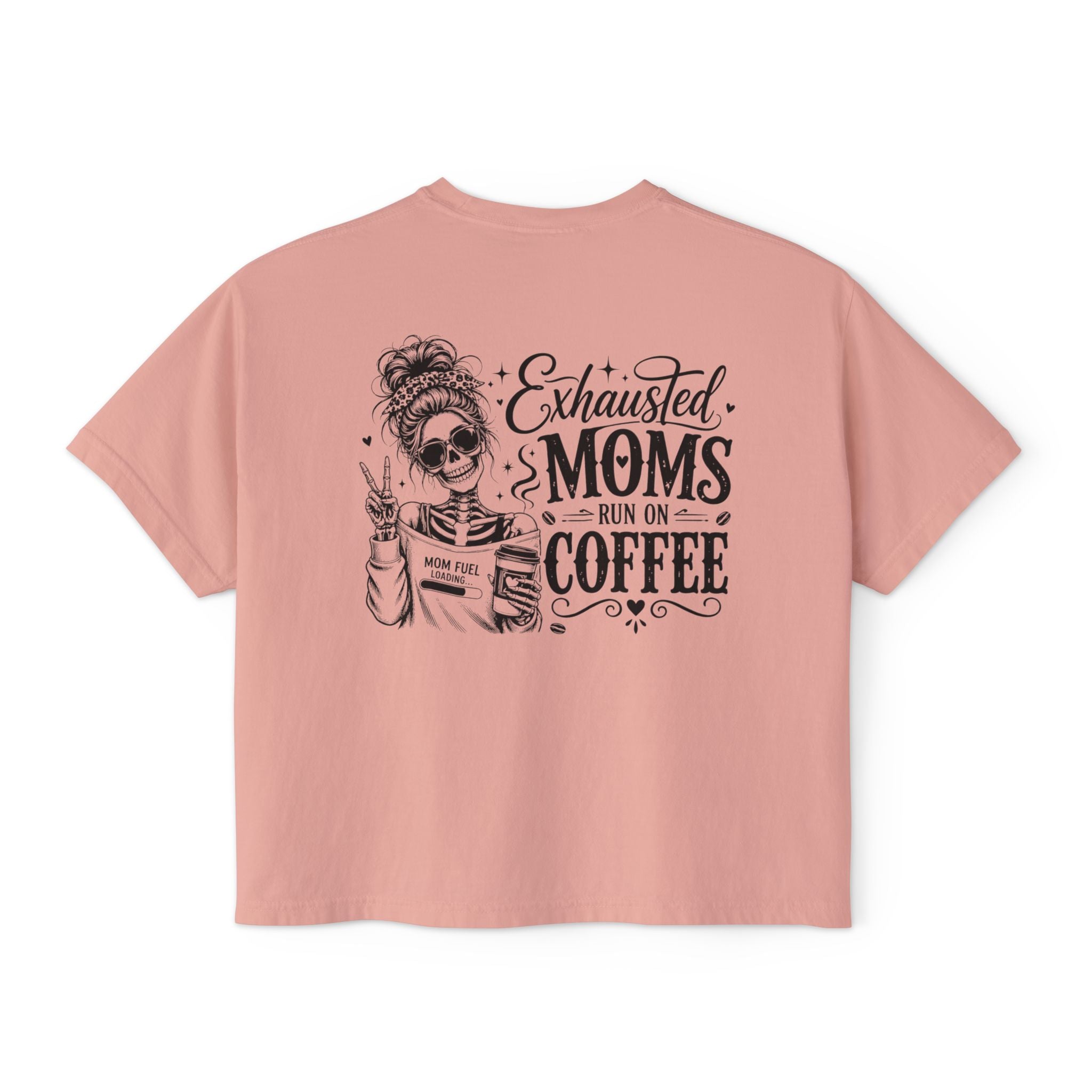 Exhausted mom graphic tee product image for Mother’s Day and birthday gift shoppers.