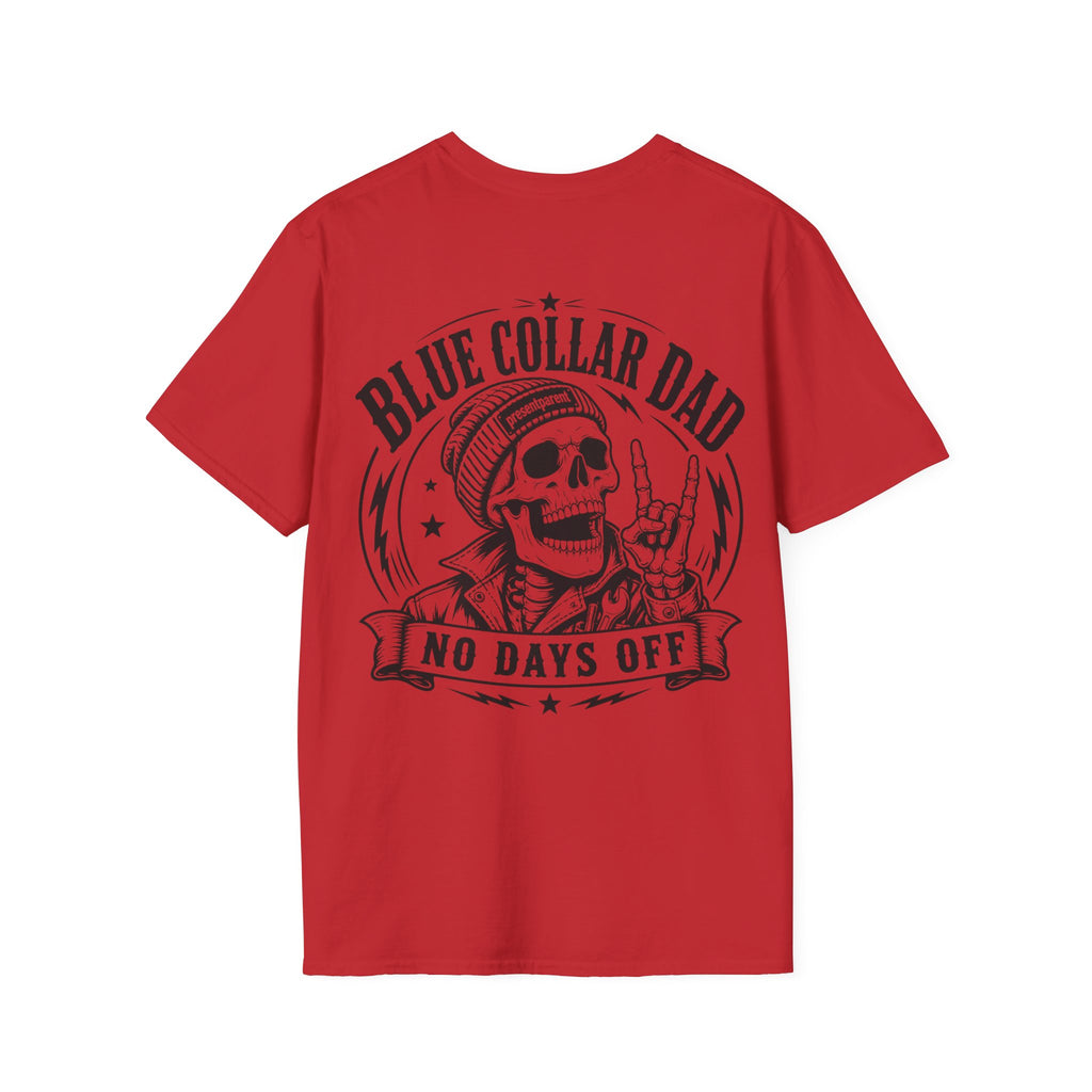 Blue Collar Dad Shirt, Fathers Day Gift for Dad, Working Dad T-Shirt, No Days Off Back Print Tee, Construction Dad Gift, Mens Graphic Tee