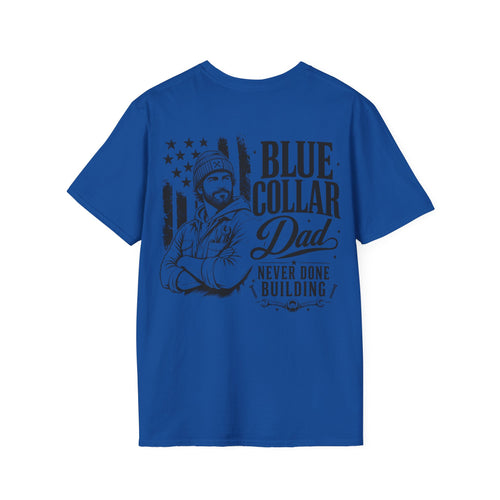 Blue Collar Dads Skeleton Builder T-Shirt | Never Done Building