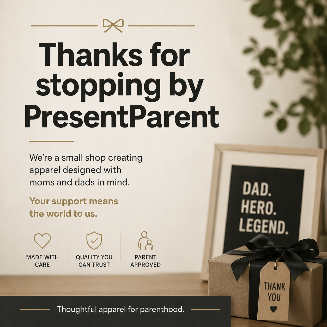 Present Parent small shop message card for dad and parent apparel