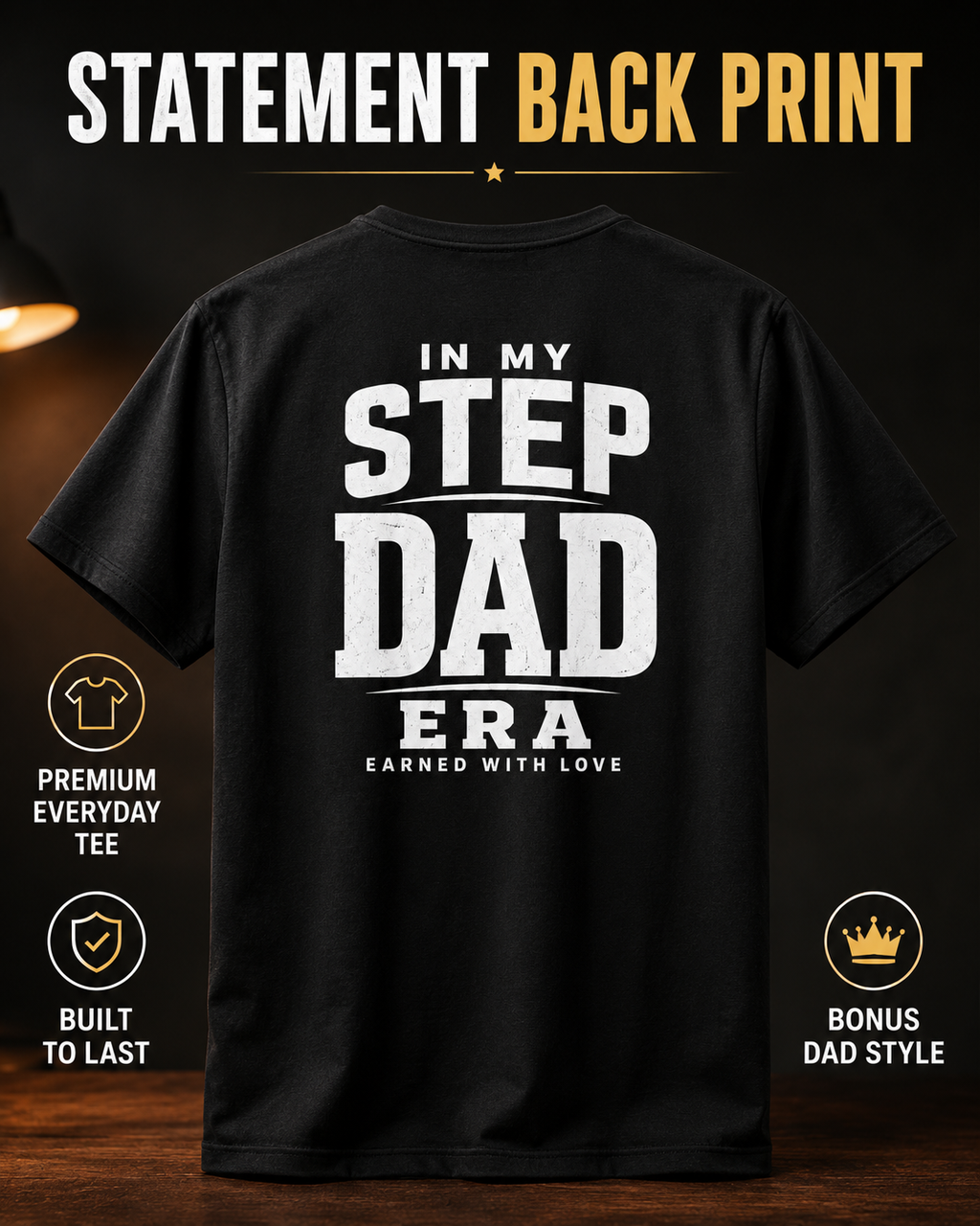Mens Back Graphic Tee | Step Dad Era Shirt | Fathers Day Gift | Bonus Dad Apparel