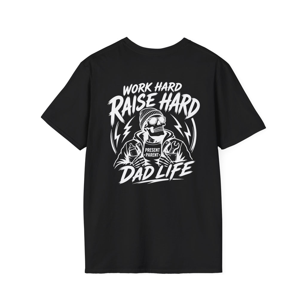Black men’s short-sleeve T-shirt displayed alone on a clean white background with a large white “Work Hard Raise Hard Dad Life” skeleton design printed on the back. Unisex graphic tee, black dad shirt, blue collar gift idea, everyday cotton crewneck, work hard father apparel, construction-themed clothing and easy-to-style present for dads, husbands and tradesmen.
