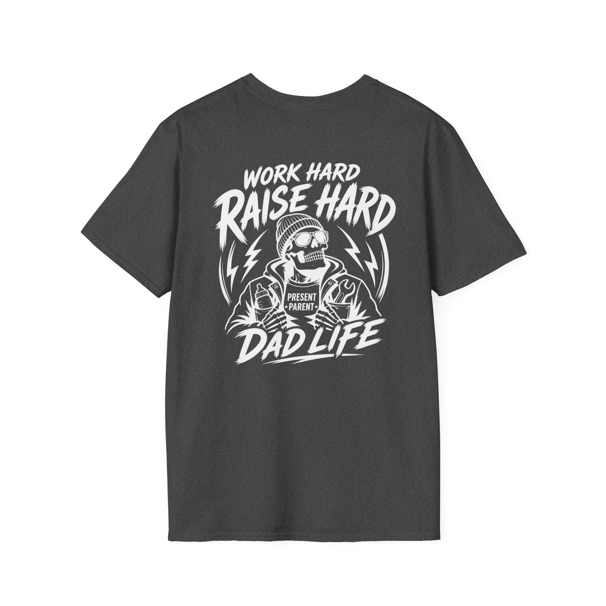 Dark-charcoal men’s T-shirt displayed as a clean product mockup with white skeleton artwork and powerful “Work Hard Raise Hard Dad Life” wording across the back. Welder dad gift, mechanic father shirt, industrial workwear look, gray graphic top, tough guy apparel, bonus dad present and comfortable everyday clothing for men who work with their hands and lead at home.
