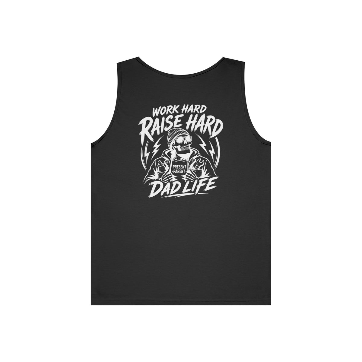A black sleeveless tank top with a white graphic print featuring a skull, lightning bolts, and the text 'WORK HARD RAISE HARD DAD LIFE'